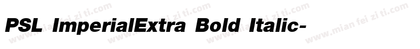 PSL ImperialExtra Bold Italic字体转换